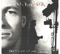 Don't Give Up Your Day Job [Vinyl LP]