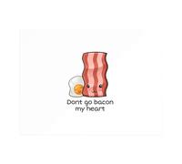 Don't Go Bacon My Heart Chopping Board
