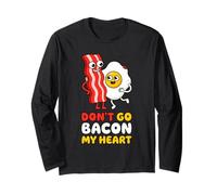 Don't Go Bacon My Heart Cute Bacon and Egg Food Pun Long Sleeve T-Shirt