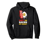 Don't Go Bacon My Heart Cute Bacon and Egg Food Pun Pullover Hoodie