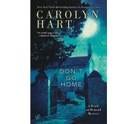Don't Go Home by Carolyn Hart (English) Paperback Book