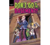 Don't Go in the Basement!