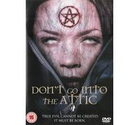 Don't Go Into The Attic [DVD] [2007]