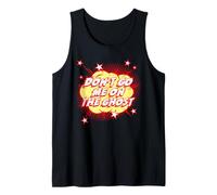 Don't Go Me On The Ghost (Funny German Genglish Saying) Tank Top