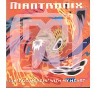 Mantronix - Don't go messin' with my heart [VINYL]