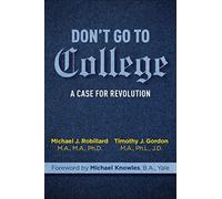 Don't Go to College: A Case for Revolution