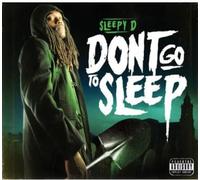 Sleepy D - Don't Go to Sleep