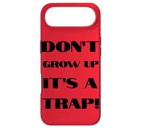 Don't Grow Up It's A Trap Funny Forever Childlike Dream Case for iPhone Air
