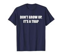 Don't Grow Up, It's A Trap T-Shirt, Men, Navy, 6XL