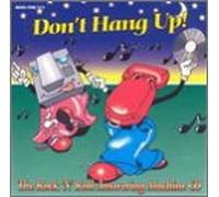 Various - Don't Hang Up: Rock & Roll Answering Machine CD