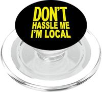 Don't Hassle Me I'M Local from Surf Documentary PopSockets PopGrip for MagSafe