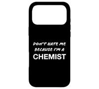 Don't Hate Me Because I'm a Chemist - Funny Case for iPhone 17 Pro Max