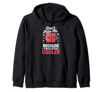 Don't Hate Me Because I'm a Little Cooler Funny Summer Vibes Zip Hoodie