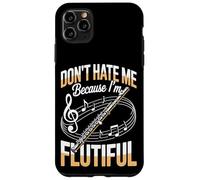 Dont Hate Me Because Im Flutiful Flute Band Music Flutist Case for iPhone 11 Pro Max