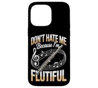 Dont Hate Me Because Im Flutiful Flute Band Music Flutist Case for iPhone 14 Pro Max