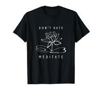 Don't Hate, Meditate Funny Yoga Instructor Meditation Design Value Graphic T-Shirt