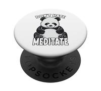 Don't Hate Meditate Yoga Panda Bear PopSockets Adhesive PopGrip