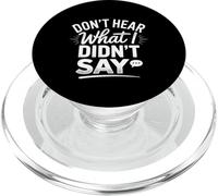 Don't Hear What I Didn't Say Autism Communication - PopSockets PopGrip for MagSafe