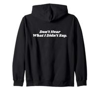 Don't Hear What I Didn't Say Autism Love the Spectrum Zip Hoodie