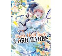 Don't Hold Back, Lord Hades Vol. 2