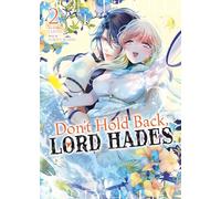 Don't Hold Back, Lord Hades Vol. 2
