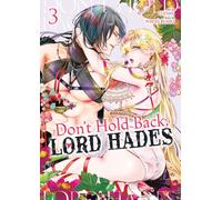 Don't Hold Back, Lord Hades Vol. 3