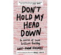 Don't Hold My Head Down