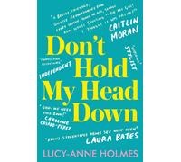 Don't Hold My Head Down