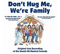 Phil Olson - Don't Hug Me, We're Family (The Original Cast Album)