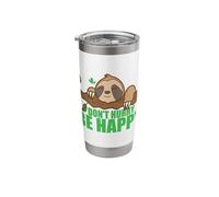 Don't Hurry Be Happy Sloth Lazy Stainless Steel Insulated Tumbler