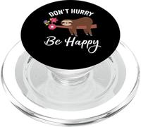 Don't Hurry Happy Cute Sloth Motivation PopSockets PopGrip for MagSafe