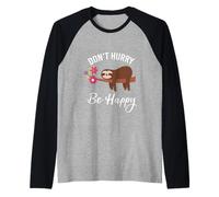 Don't Hurry Happy Cute Sloth Motivation Raglan Baseball Tee