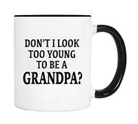 Don't I Look Too Young to Be A Grandpa? Tea Cup with Handle Tea Mugs Funny Ceramic Drinkware for Latte Cocoa Cappuccino 330Ml