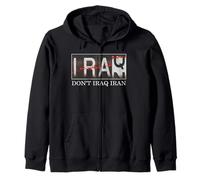 Don't Iraq Iran anti War in the middle east anti war Peace Zip Hoodie