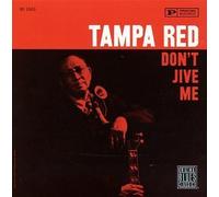 Don't Jive Me by Tampa Red