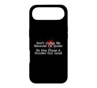 Don't Judge Me No One Plans A Murder Out Loud - Murder Shows Case for iPhone Air