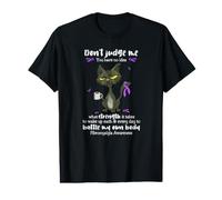 Don't Judge me You Have no idea What Strength it Takes Value Graphic T-Shirt