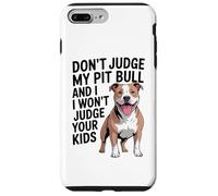 Don't Judge My Pit Bull, Pittie, Pitbull Advocate Case for iPhone 7 Plus/8 Plus