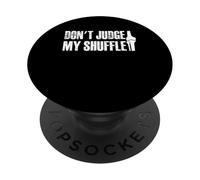 Dont Judge My Shuffle Knee Replacement Surgery PopSockets Adhesive PopGrip