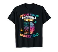 Don't Judge What You Dont Understand Mental Health Awareness T-Shirt