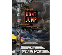 Don't Jump: Sex, Drugs, Rock 'N Roll... And My Fucking Mother: 1