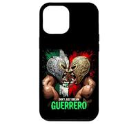 Don't Just Dream Guerrero Lucha Libre Mexican Case for iPhone 12 Pro Max