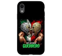 Don't Just Dream Guerrero Lucha Libre Mexican Case for iPhone XR