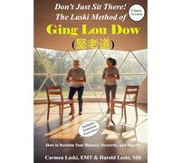 Don't Just Sit There!: The Laski Method of Ging Lou Dow (堅老道)