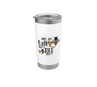 Don't Just Talk About It BEE About It Stainless Steel Insulated Tumbler
