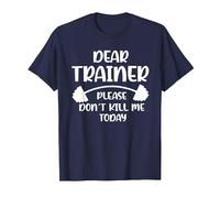 Don't Kill me Today Dear Trainer Please T-Shirt, Men, Navy Blue, X-Large
