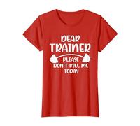 Don't Kill me Today Dear Trainer Please T-Shirt, Women, Red, X-Small