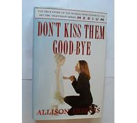 Don't Kiss Them Good-bye