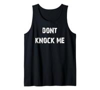 Dont Knock Me Tank Top