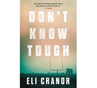 Don't Know Tough – "Southern noir at its finest" – New York Times – Headline